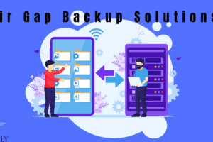 Air Gap Backup Solutions