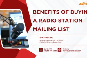 Benefits Of Buying A Radio Station Mailing List