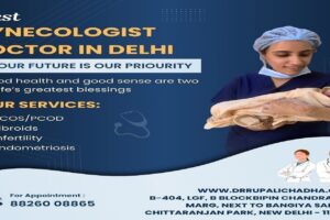 Best Gynecologist Doctor in Delhi