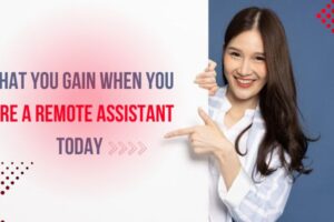 A smiling woman with long brown hair, wearing a striped shirt, pointing to a sign that reads "WHAT YOU GAIN WHEN YOU HIRE A REMOTE ASSISTANT TODAY" with colorful design elements.
