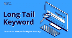 Long-Tail Keywords: Your Secret Weapon for Higher Rankings