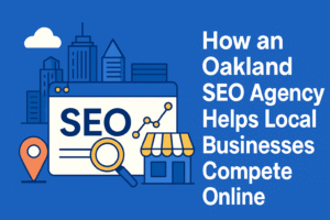 Oakland SEO Agency