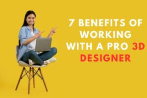 Smiling woman with laptop pointing at text that says “7 benefits of working with a pro 3D designer” on yellow background