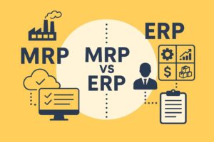 MRP vs. ERP: Understanding Key Differences and Benefits for Your Business
