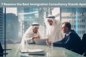 7 Reasons the Best Immigration Consultancy Stands Apart