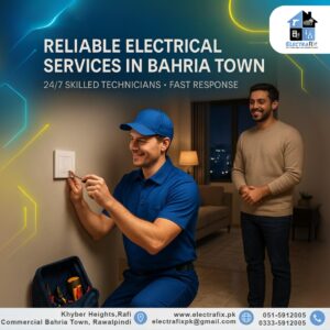 Need a reliable electrician in Bahria Town