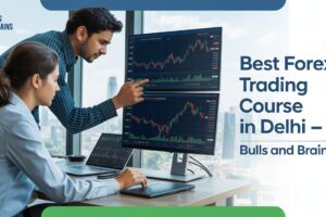 Forex Training Institute in Delhi,