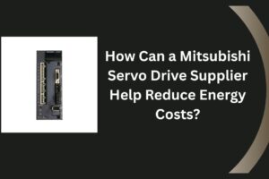 Mitsubishi Servo Drive Supplier in saudi arabia