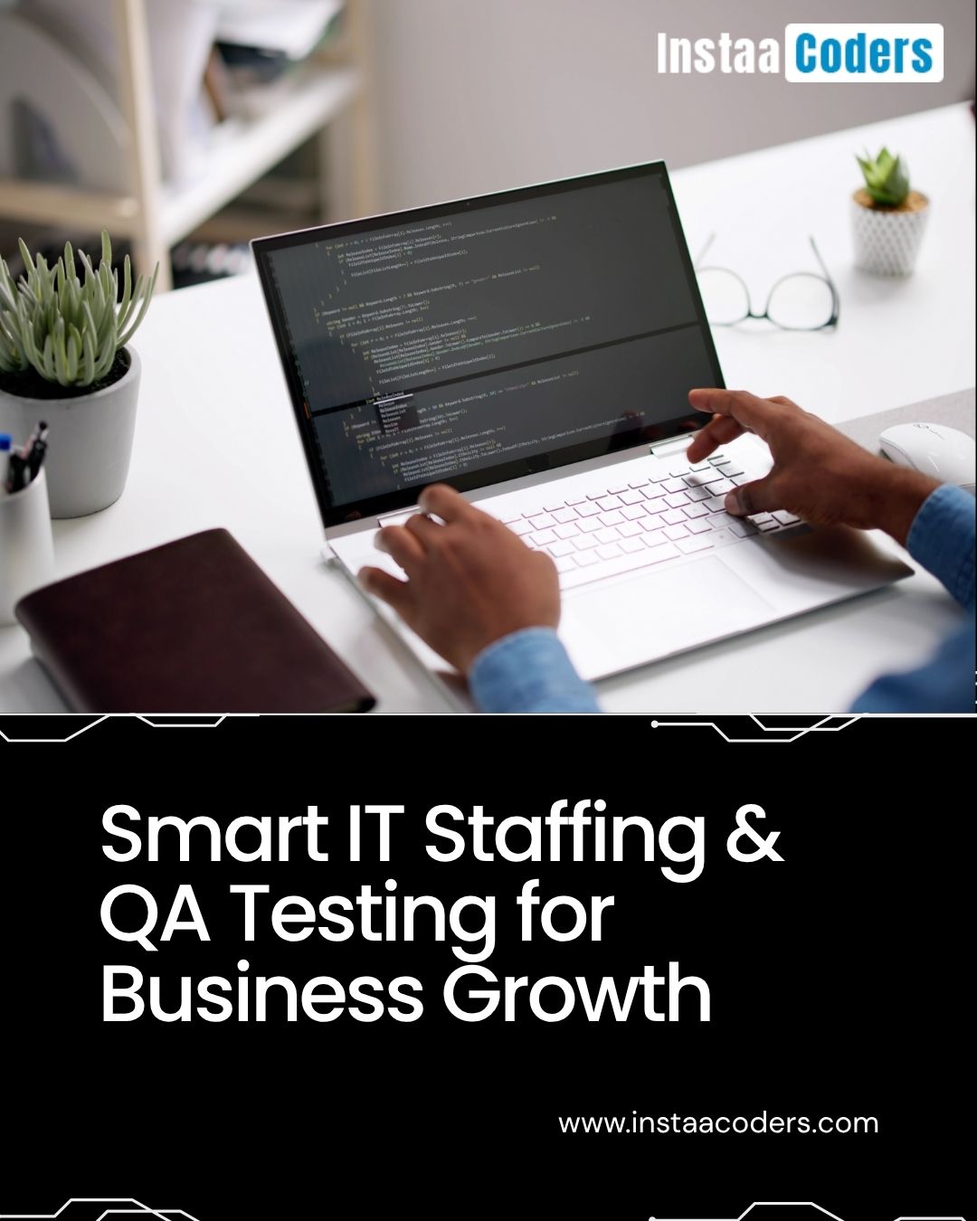 Smart IT Staffing & QA Testing for Business Growth