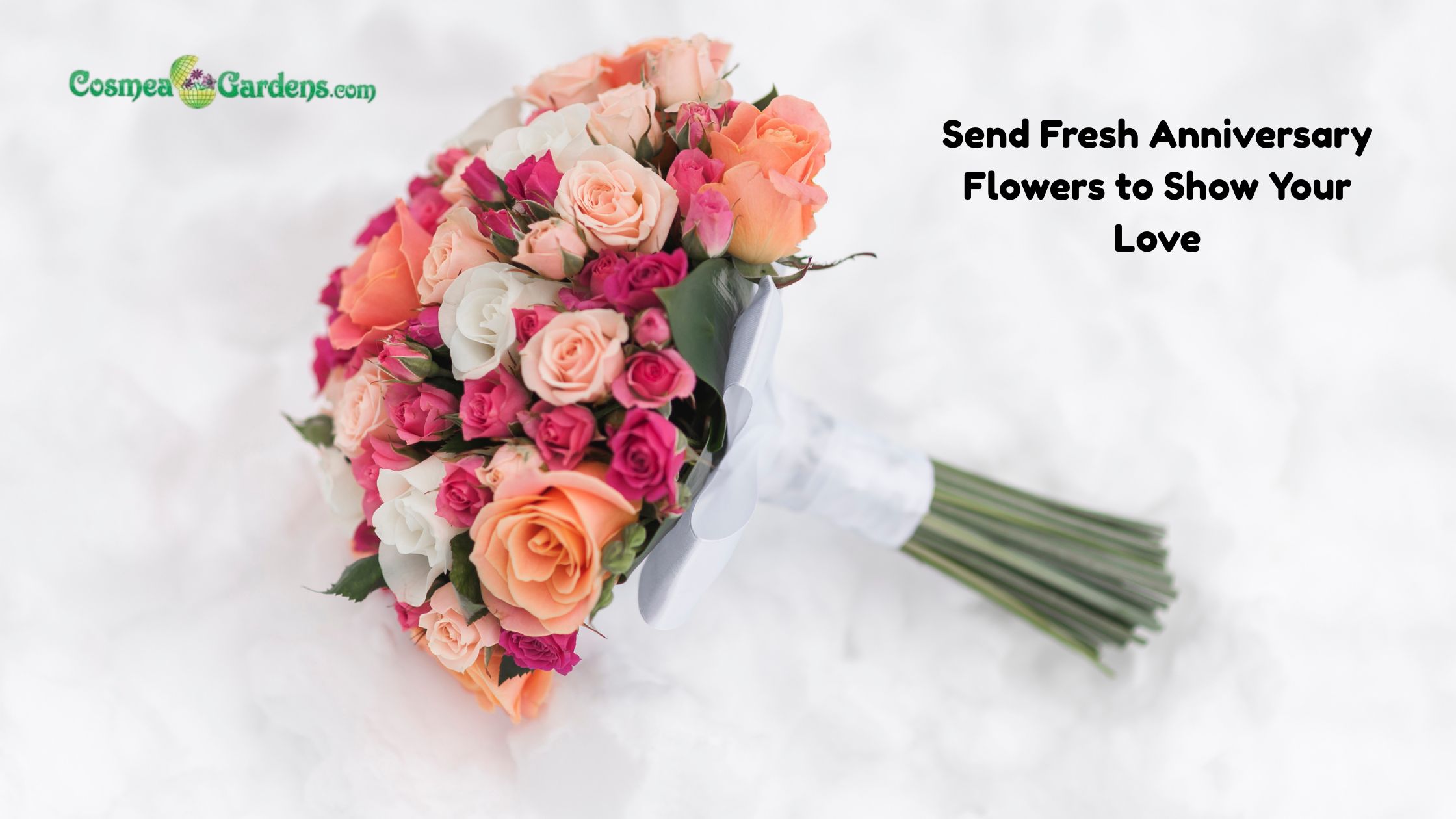 Send Fresh Anniversary Flowers to Show Your Love
