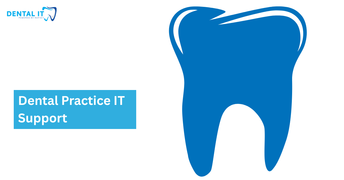 Dental Practice IT Support
