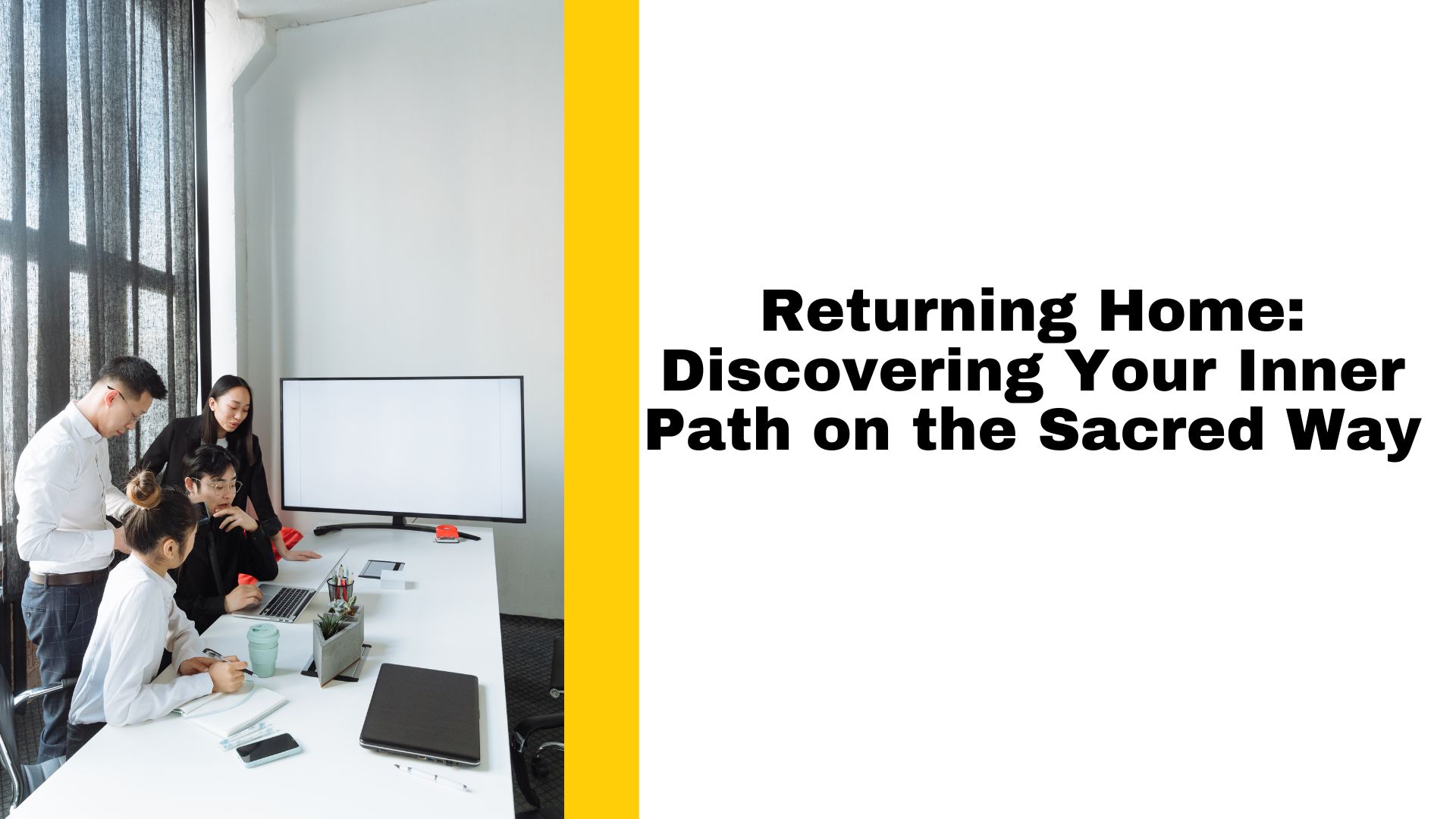 Returning Home: Discovering Your Inner Path on the Sacred Way