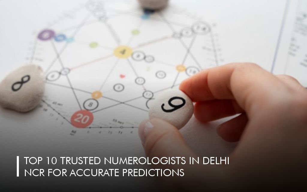 Numerologists in Delhi NCR