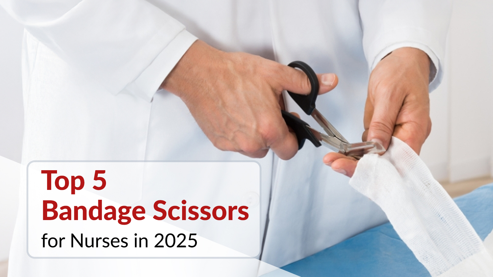 Best Bandage Scissors for Nurses in 2025 – Top 5 Must-Have Picks
