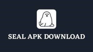 Seal APK – Download Seal APP Latest Version 2025 For Android