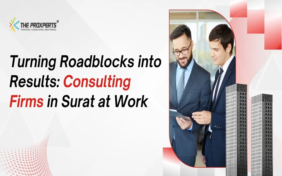How Management Consulting Firms in Surat Help Businesses
