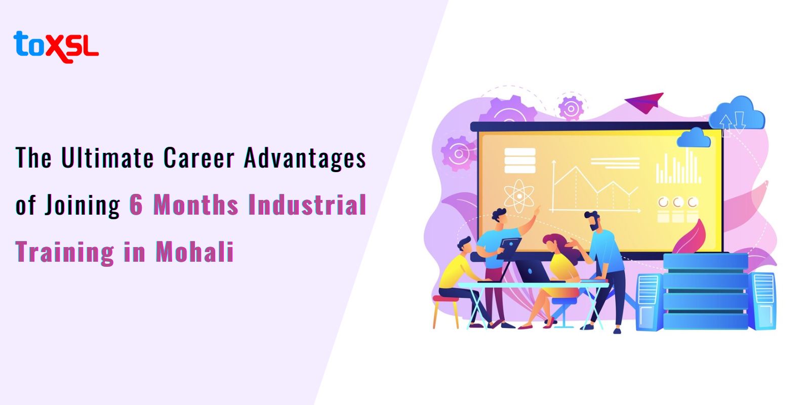 The Ultimate Career Advantages of Joining 6 Months Industrial Training in Mohali
