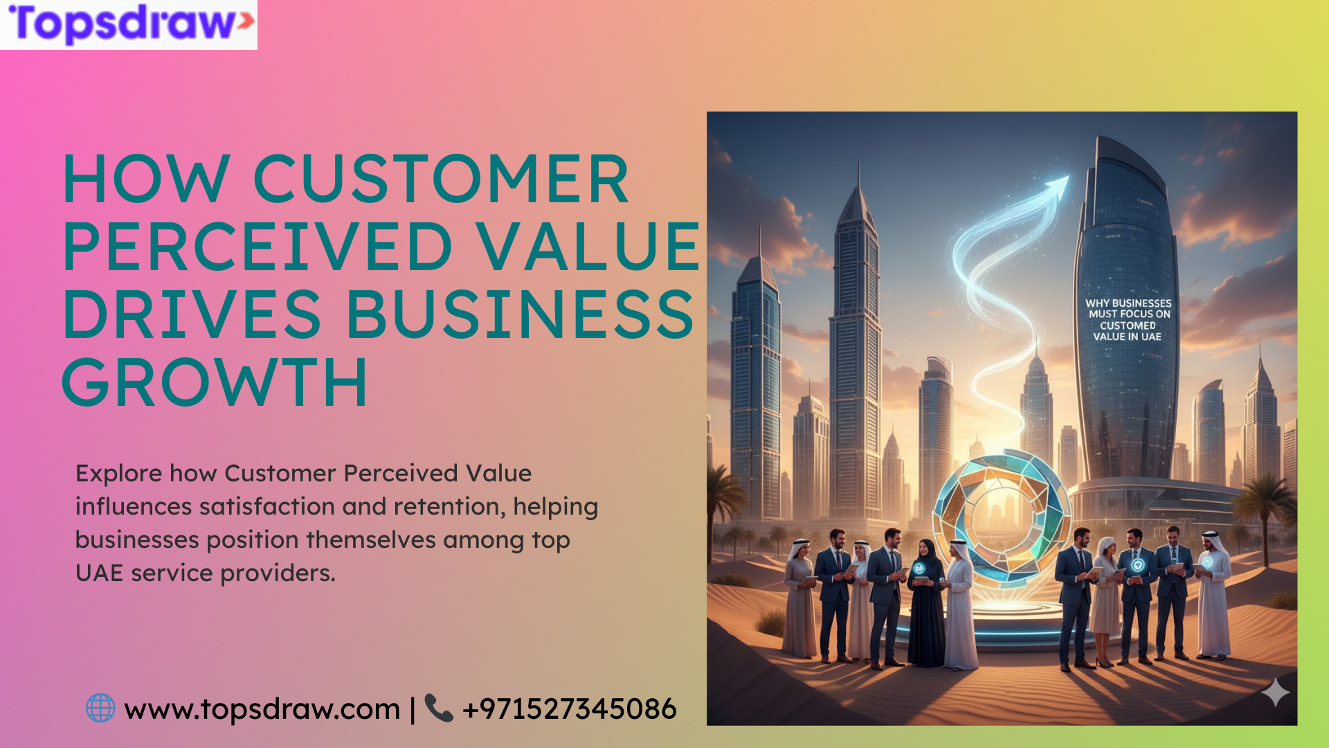 How Customer Perceived Value Shapes Business Growth in the UAE
