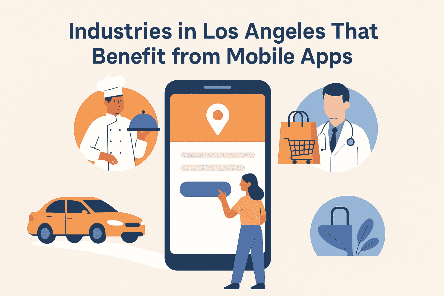 industries in los angeles benefits from mobile apps