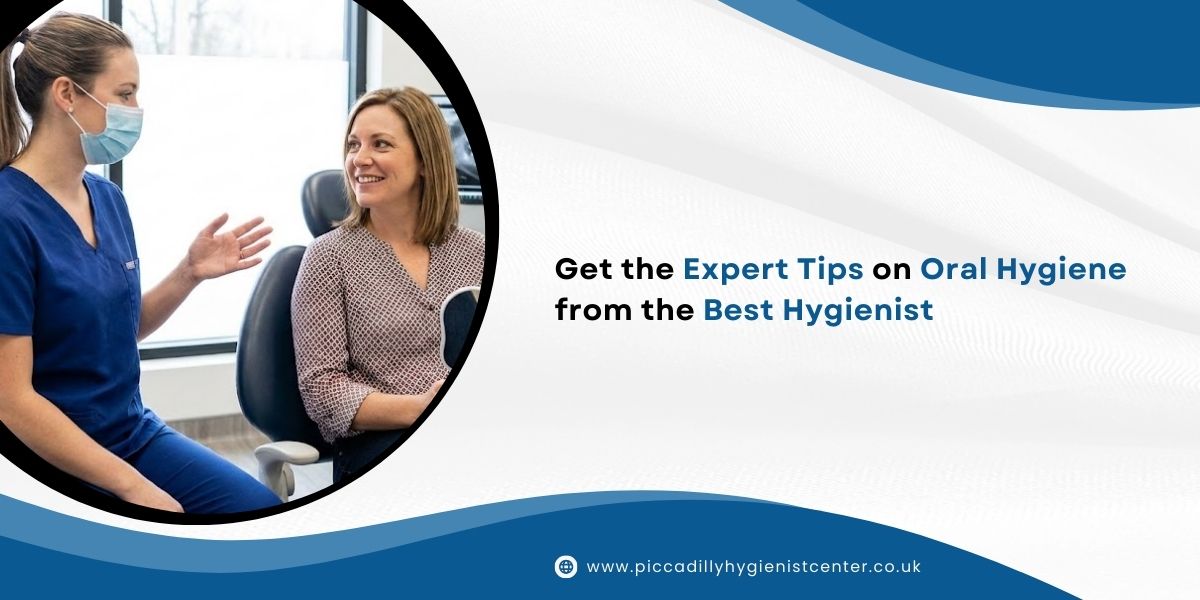 Best dental hygienist in London